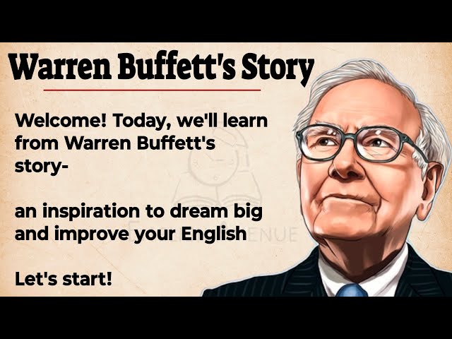 Warren Buffett's Story - Learn and Get Inspired || Learn English Through Story 🔥| Listening Practice