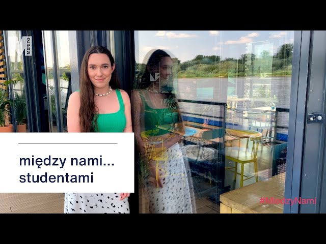 Między nami... studentami | Julia Rakowska | Uczelnie WSB Merito