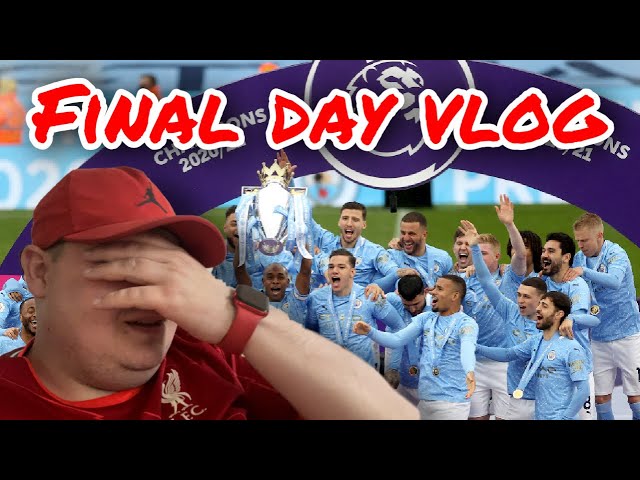 Final day of the season Vlog! LFC fan reaction!