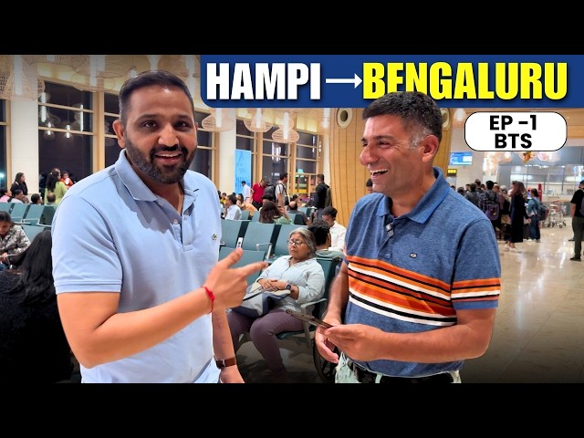 EP - 1 BTS Hampi, Karnataka | Journey from Hampi to Bengaluru | Maddur Vada