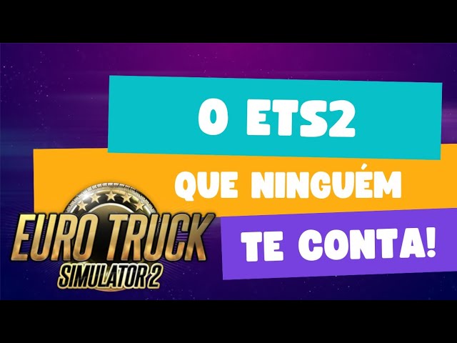 Oque vem no Euro Truck Simulator 2 básico?