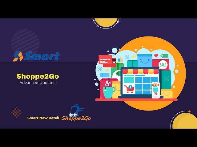 2022 11 17 Shoppe2Go Advanced Updates