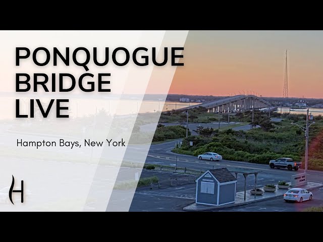 Hamptons.com - LIVE! Ponquogue Bridge, Hampton Bays, New York