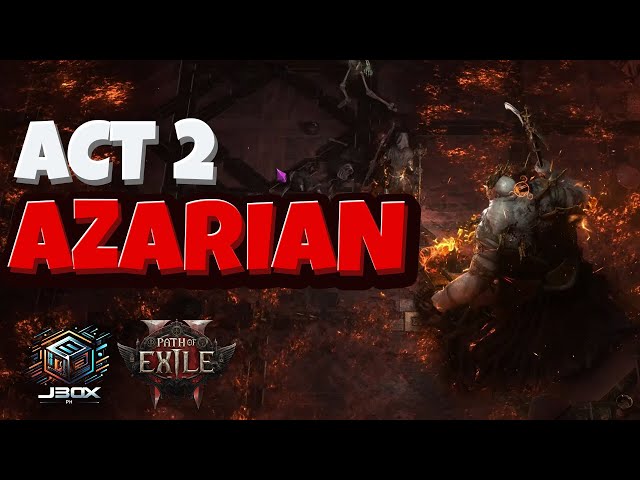 Act 2 Azarian, The Forsaken Son | Path of Exile 2