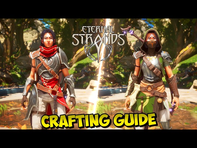 Everything you NEED TO KNOW about Crafting in Eternal Strands