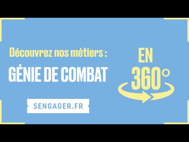 Découvrez les métiers du génie de combat en 360°