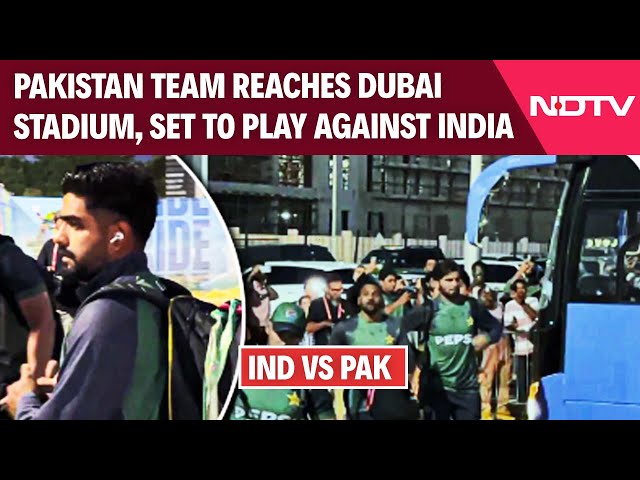 India vs Pakistan Champions Trophy 2025 | Babar Azam, Shaheen Afridi, Pak Team Reach Dubai Stadium