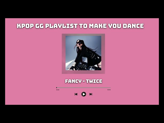 Kpop playlist that makes you dance / 1h girl group playlist