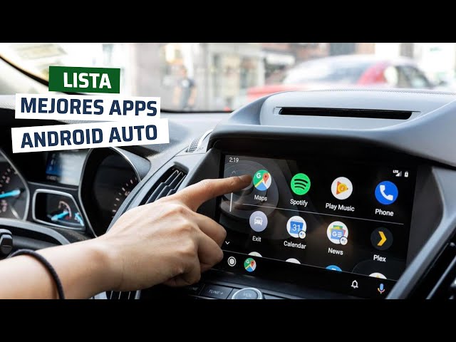 Mejores Apps para Android Auto