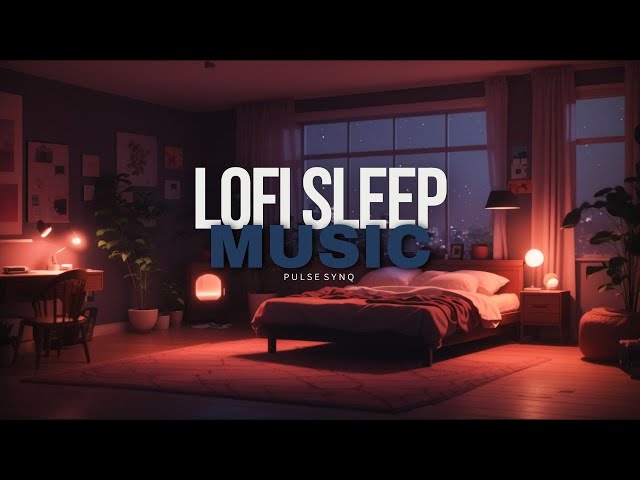 Lofi Relaxing Music for sleep |  Meditation Soothing, Deep sleeping music