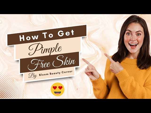 How To Get Pimple Free Skin ❤️ | Serum For Face | | Amazing Results 😳 | Bloom Beauty Corner 💥