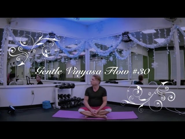 Gentle Vinyasa Flow #30