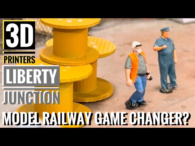 Adding a third dimension to the model railway - Liberty Junction Ep61 (3D Printer)