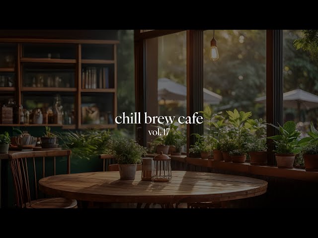 Cozy Cafe Shop🌻Chill Lofi jazzBeats to Work/Relax/Study ☕️ Chill brew cafe vol. 17