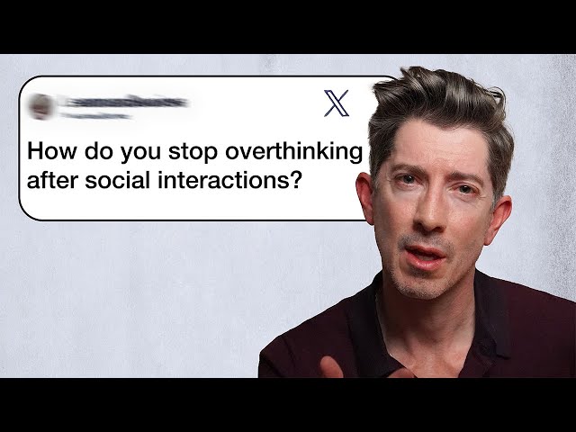 4 Steps to Stop Overthinking Social Interactions