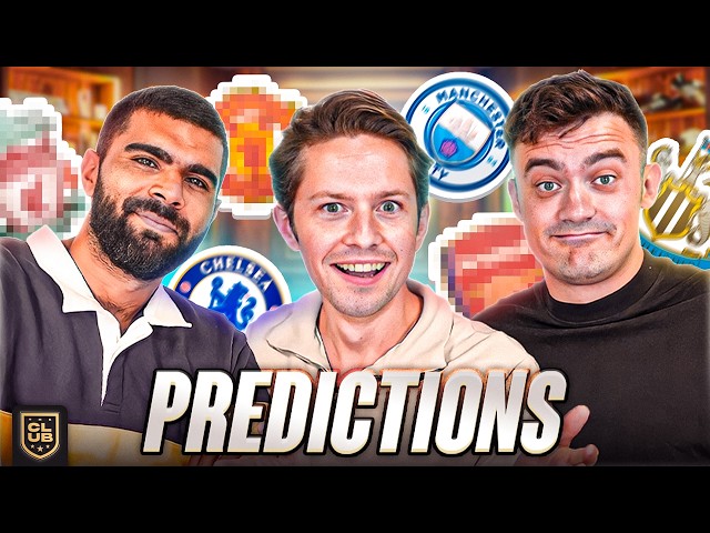 The Club's Premier League Predictions 24/25!