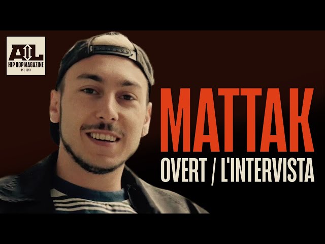 Mattak – Overt l'intervista