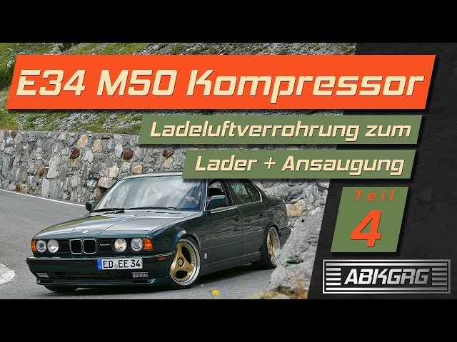 BMW E34 M50 Kompressor | #4: Ladeluftverrohrung Teil 2 + Ansaugung | eng subs | Rotrex supercharger