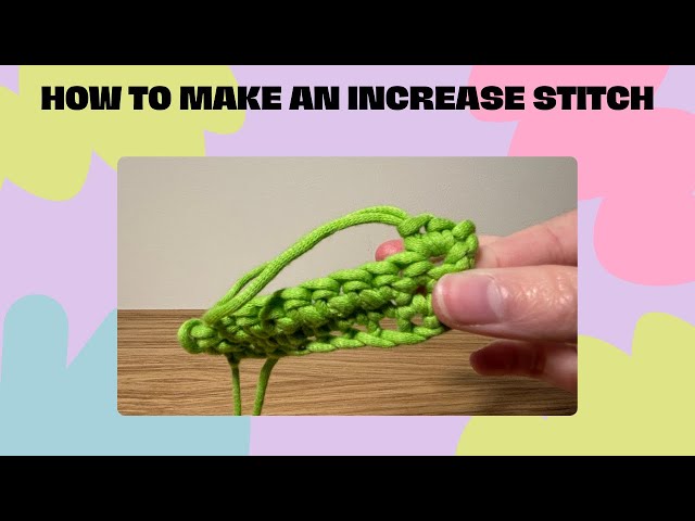 How to Make an Increase Stitch