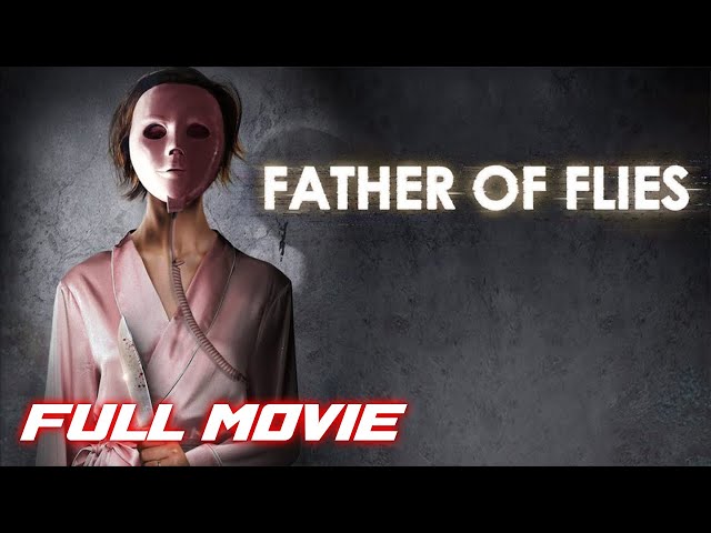 Father of Flies (2021) | Full Horror Movie | Camilla Rutherford | Nicholas Tucci