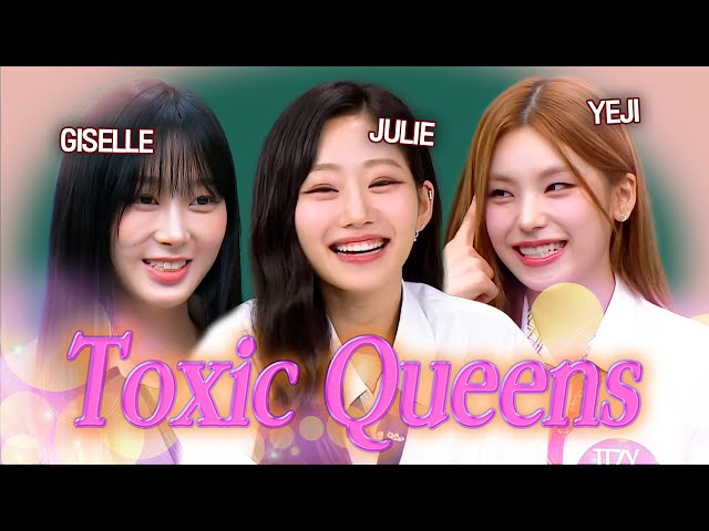 𝒟ℴ𝓃'𝓉 𝓎ℴ𝓊 𝓀𝓃ℴ𝓌 𝓉𝒽𝒶𝓉 𝓌ℯ'𝓇ℯ 𝓉ℴ𝓍𝒾𝒸?🔥 GISELLExJULIExYEJI Compilation!👑ㅣKnowing Bros