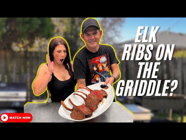 Cooking Elk Ribs on the Flattop Griddle | Teaching Sarah how to cook | Let’s Go!