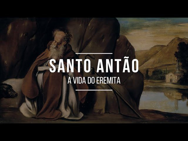 #06 Santo Antão - A vida do Eremita