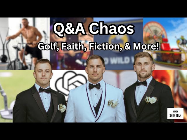 Q&A Chaos: Golf, Faith, Fictional Worlds & Mindset Hacks | Ep. 29