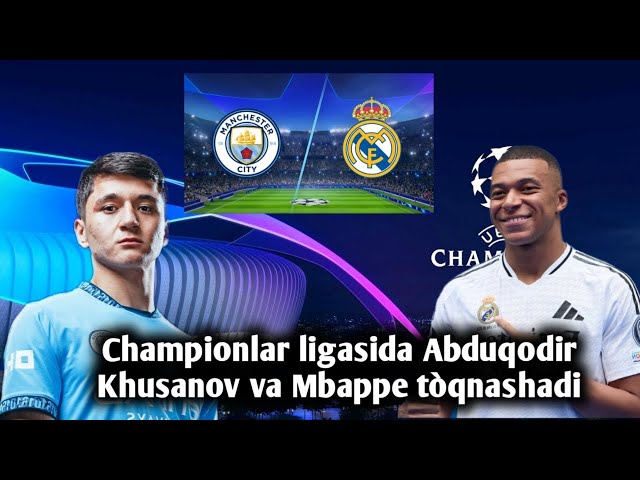 Manchester City - REa lMadrid ABDUQODIR KHUSANOV ASOSIY TARKIBDA PC FIFA 25