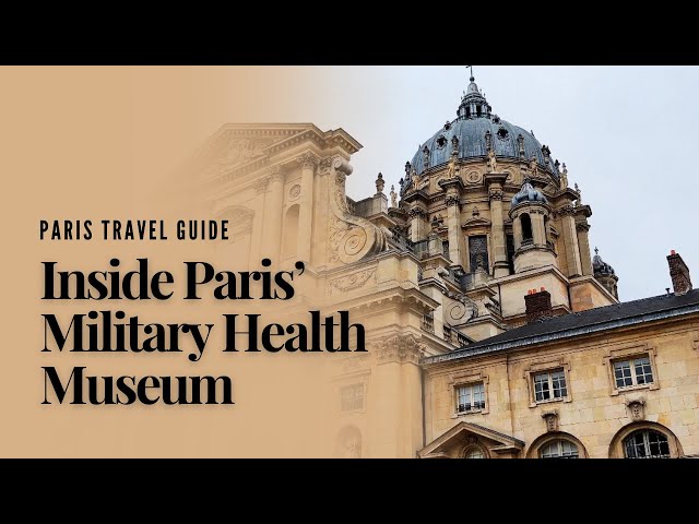 Inside Paris’ Military Health Museum | Musée du Service de Santé des Armées