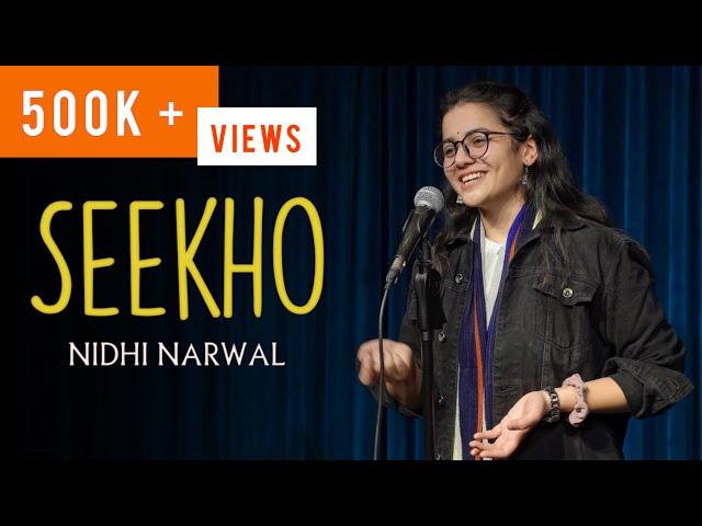 “Seekho” by Nidhi Narwal | Spoken Word | Poetry