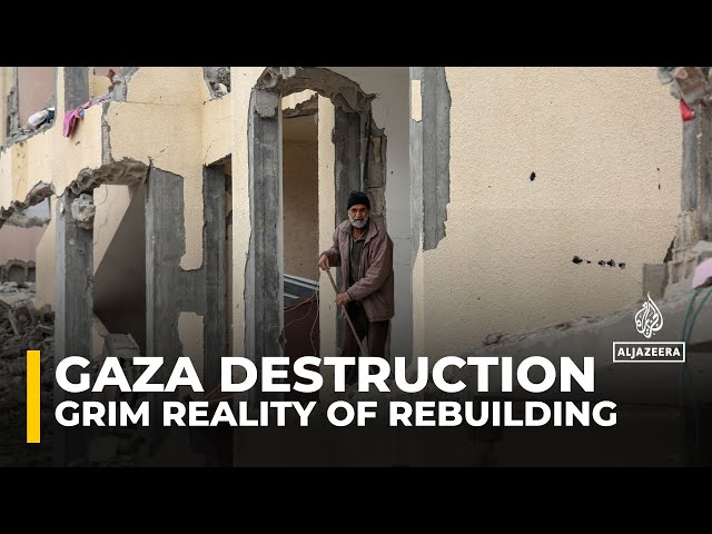 Palestinians face immense challenges of rebuilding lives torn apart by 15-month Gaza war