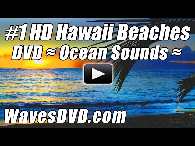 HAWAII BEACHES #1 WAVES DVD HD Video Relaxing Ocean Sounds Best Beach Relax Nature Sleep Relaxation