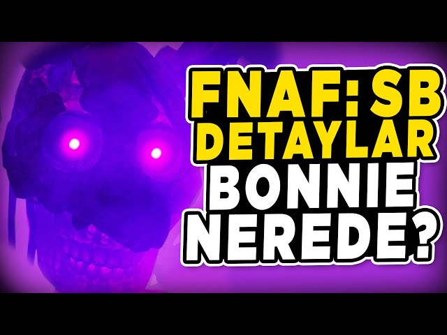 Bonnie Ölümü ve Vanessa Hikayesi | FNAF: Security Breach'in Bilinmeyen Hikayesi #2