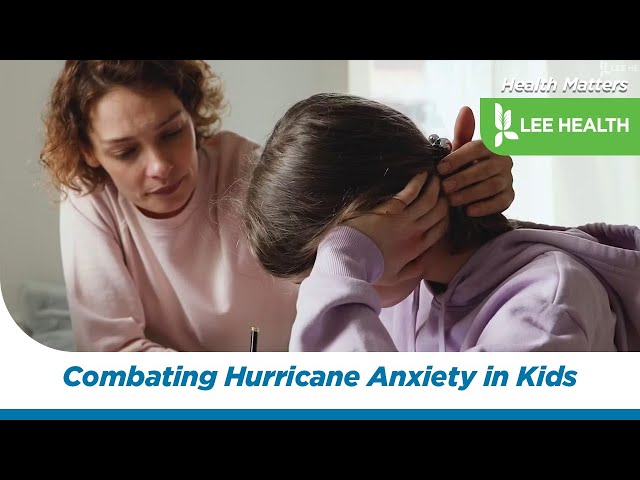 Combating Hurricane Anxiety in Kids