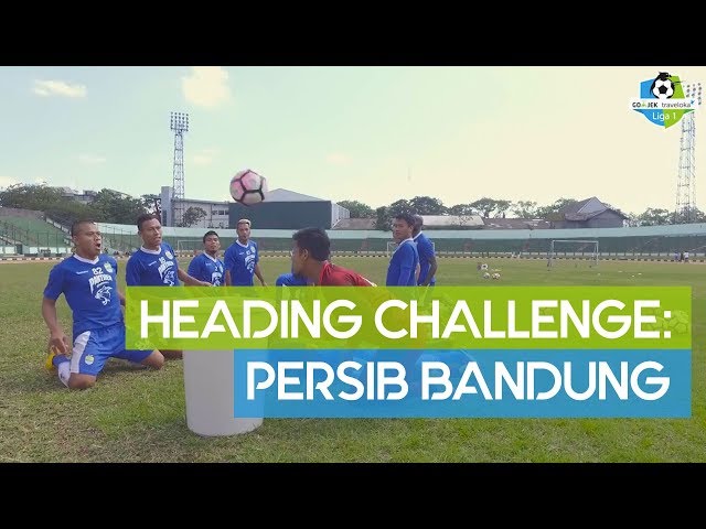 Heading Challenge: Persib Bandung