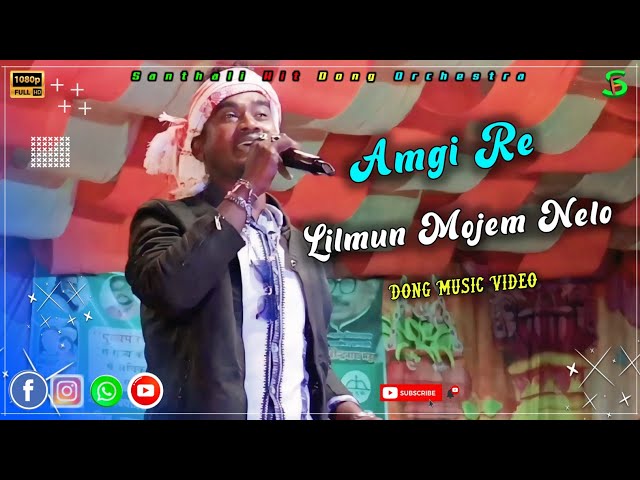 Amgi Re Nilmuni Mojem Nelo//Durga Soren//New Santali Dong Orchestra Music Video