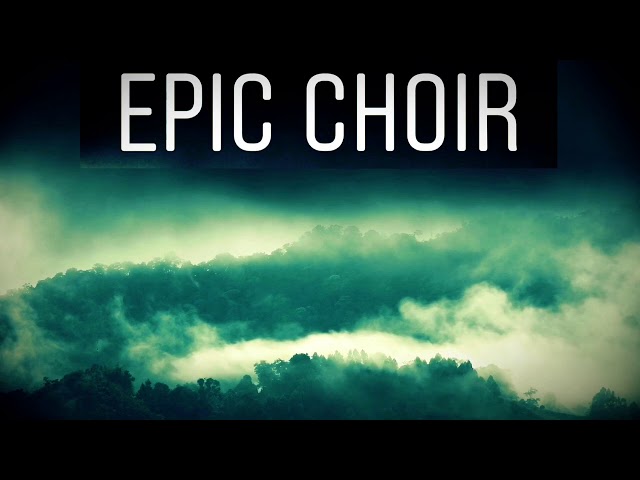 Epic Choir