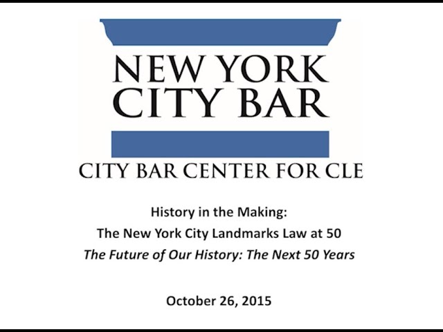 NYC Landmarks Law at 50: Future of our History: The Next 50 Years