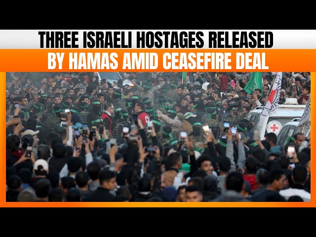 LIVE: Three Israeli Hostages Released by Hamas Amid Ceasefire Deal | News9