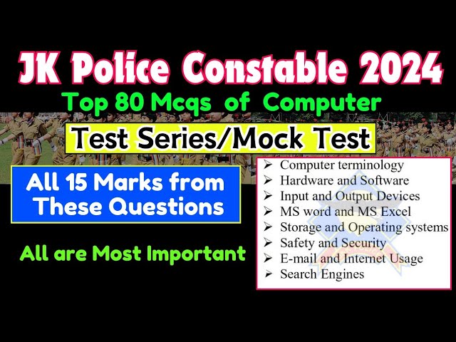 Jk Police Constable : Mock Test/Test Series of Computer - All 15 Marks from these Mcq Questions