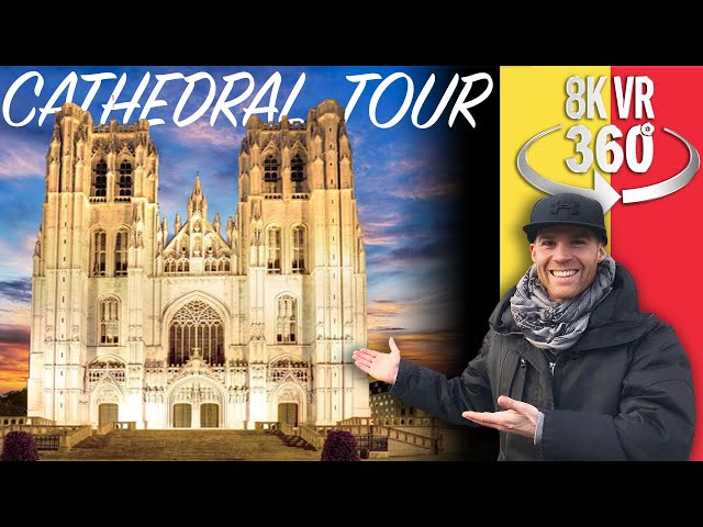 Cathedral of St. Michael and St. Gudula Brussels - Guided Tour - 8K 360 VR Video!