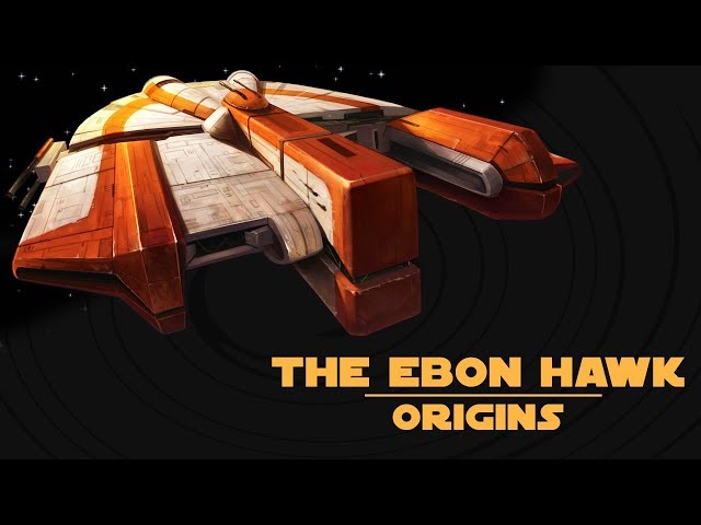 The Ebon Hawk: Origins