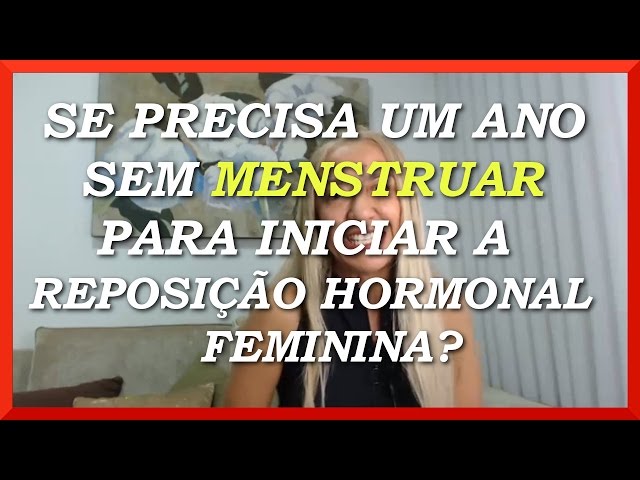 ❶ Terapia de Reposição Hormonal Feminina - Quanto Tempo Esperar Para Iniciar? -  vanderlea coelho