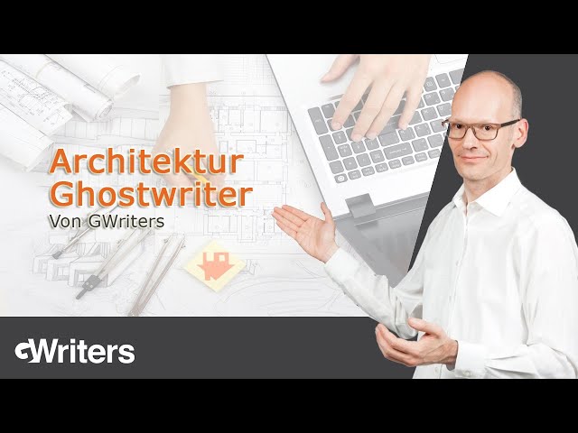 Architektur Ghostwriter von GWriters