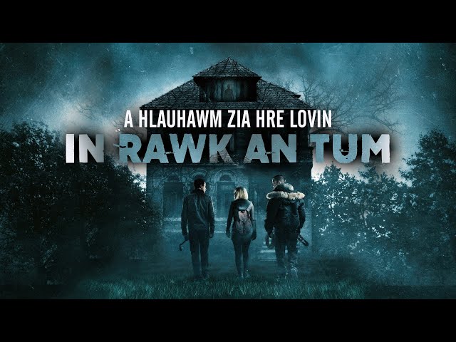 A HLAUHAWM ZIA HRE LOVIN IN ZUAMAWM AWM TAKA LANG RAWK AN TUM! MAHSE? [MOVIE RECAP MIZO]