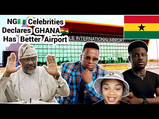 NG🇳🇬 Celebrities finally Accept Ghana🇬🇭 Doing better + Standard Airports compared to NG🇳🇬 #ghana