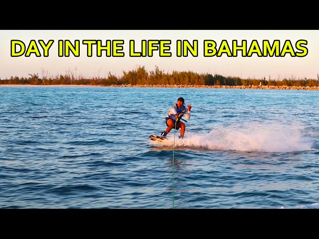 Day In The Life In The BAHAMAS