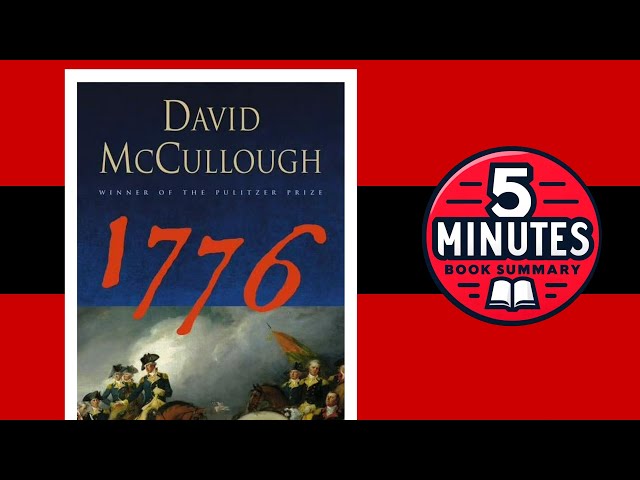 1776 | by David McCullough | 5-minute Book Summary