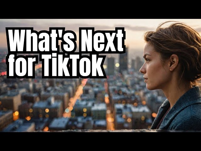 What's NEXT for TikTok After US Supreme Court Ruling?